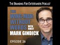 BFE EP26 The Wing Man Without Words With Mark Gindick