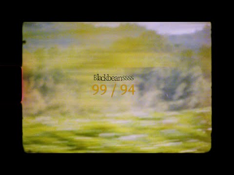 Blackbeans - 99 / 94 [Official Video]