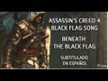 Assassin's Creed 4 Song - Beneath The Black ...