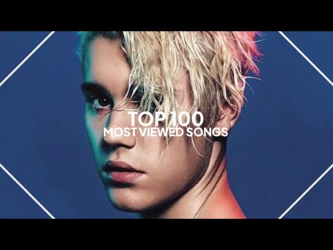 top 100 most viewed songs on youtube