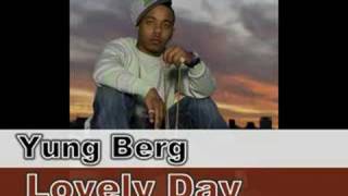 Yung Berg - Lovely Day