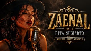 Download lagu 🎸ZAENAL _ RITA SUGIARTO || COVER SOULFUL BLUES 🎸 mp3