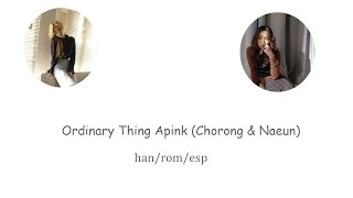 Ordinary Thing (흔한 일) -  Apink sub español color coded