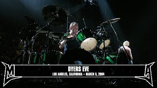 Metallica: Dyers Eve (Los Angeles, CA - March 5, 2004)