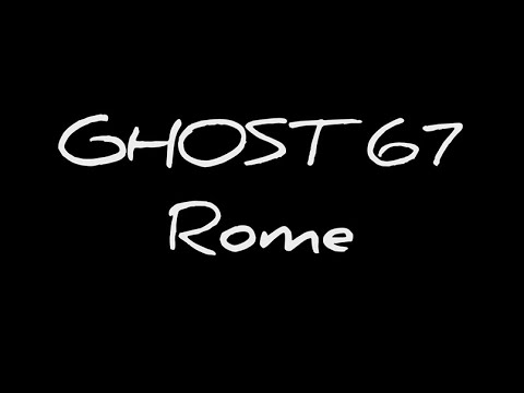Rome - Ghost67