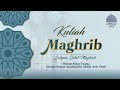 KULIAH MAGHRIB 21 ZULHIJJAH 1446H 17 06 2025 USTAZ SAHRUDIN BIN SAMSUDDIN