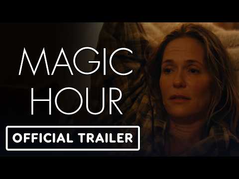 Magic Hour — official trailer
