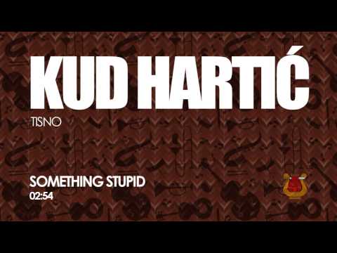 K.U.D. Hartić, Tisno - Something Stupid
