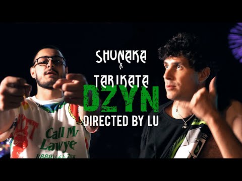 SHUNAKA X TARIKATA - DZYN [OFFICIAL 4K VIDEO] 2022