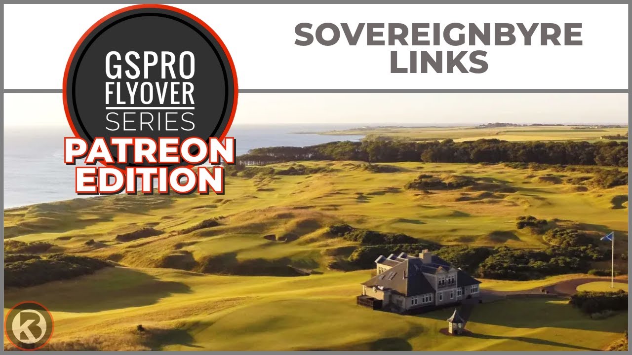 Watch Sovereignbyre Links flyover on YouTube
