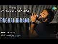 Pachai Nirame - Tamil Unplugged Classics | Alaipayuthey | A. R. Rahman | Avinash Gupta