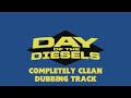 Day Of The Diesels PERFECT Dubbing Track
