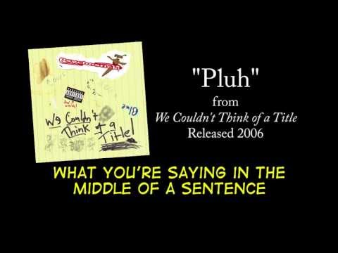 Pluh + LYRICS [Official] by PSYCHOSTICK