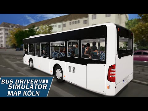 Bus Driver Simulator | Die Map KÖLN im Citaro Facelift ☆ Let's Play Bus Driver Sim #06