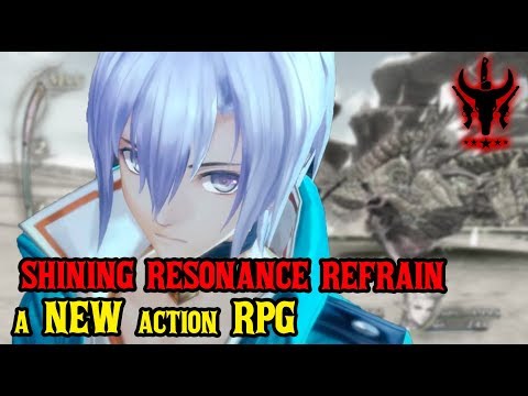 Shining Resonance Refrain - What To Expect - PS4, Xbox One, Switch