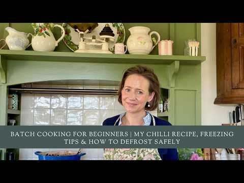 Batch Cooking for Beginners | My Chilli Recipe, Freezing Tips & How to Defrost Safely