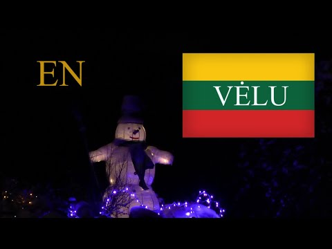 LITHUANIAN LESSON 180 - VĖLU - LATE (IN THE EVENING)