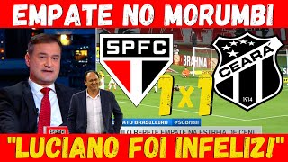 SO PAULO 1X1 CEAR - PS JOGO| MELHORES MOMENTOS| ANLISE E OPINIO DE + UM EMPATE NO BRASILEIRO