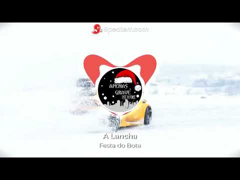 HOJE A FESTA É SUA, HOJE A FESTA É NOSSA - É A FESTA DO BOTA BOTA - TIK TOK - A LANCHA