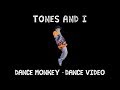 TONES AND I - DANCE MONKEY (DANCE VIDEO)