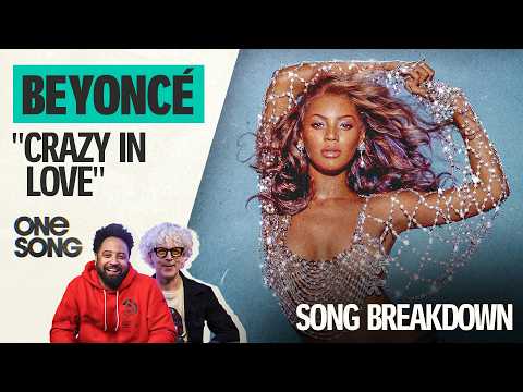 Beyoncé's "Crazy In Love" | One Song Podcast - Full Episode