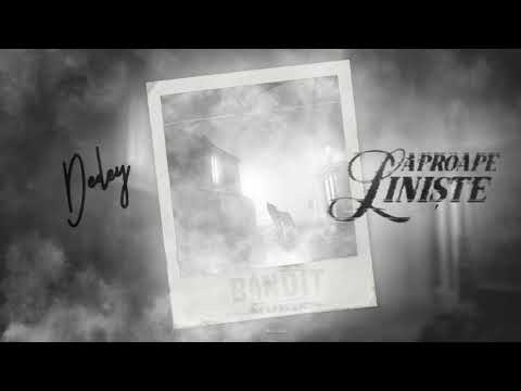 Dedey - Aproape liniște
