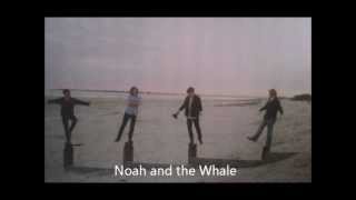 Noah and the Whale- The First Days of Spring (subtitulado)