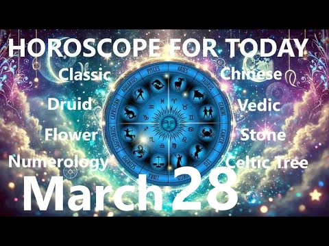 🌟 Horoscope for March 28 – Your Daily Astrological Forecast! 🌙✨