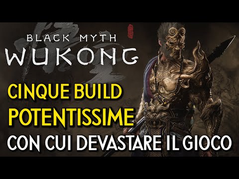 BLACK MYTH WUKONG | 5 BUILD FORTISSIME CON CUI DEVASTARE IL GIOCO - Una per ogni Posa del Bastone