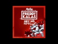 Freddy Kalas - Hey Ho (VegardR Remix) 