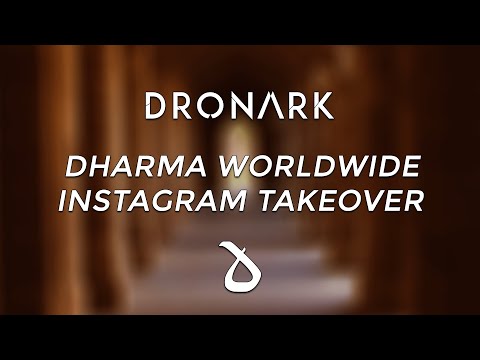 Dronark - Dharma Worldwide Instagram Takeover