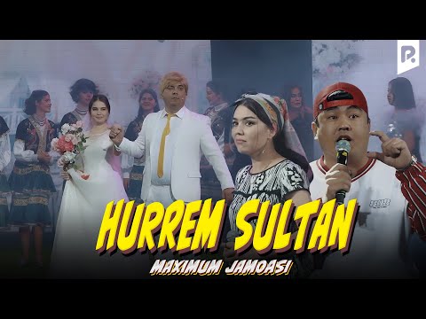 Maximum jamoasi - Hurrem sultan