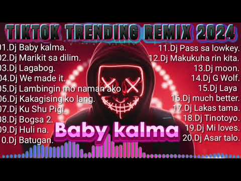 Baby kalma | Lagabog | Tiktok trending remix 2024