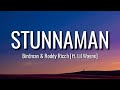Birdman Roddy Ricch STUNNAMAN Lyrics Feat Lil Wayne