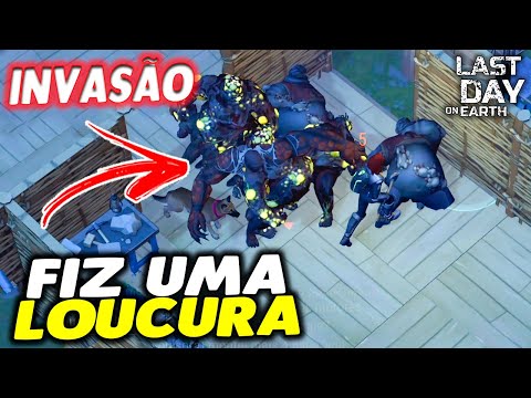 FIZ UMA LOUCURA NO FINAL DA INVASÃO - Last Day On Earth