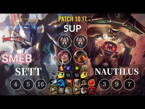 KT Smeb Sett vs Nautilus Sup - KR Patch 10.17