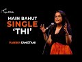 Main Bahut Single 'Thi' - Vanika Sangtani | Hindi | Tape A Tale