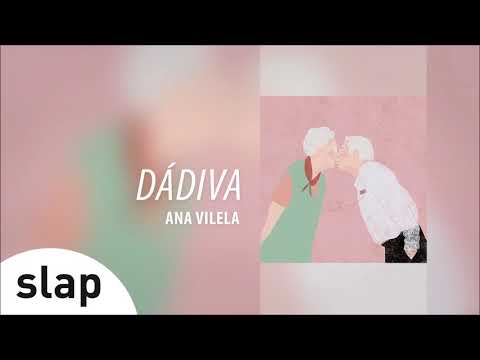 Ana Vilela - Dádiva (Álbum "Ana Vilela") [Áudio Oficial]