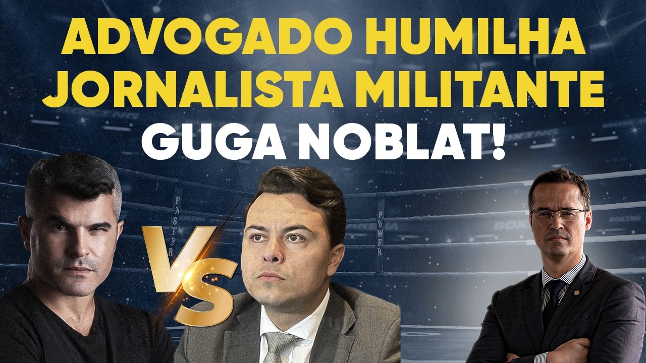 Imperdível: advogado humilha militante Guga Noblat e desmonta acusação de golpe!