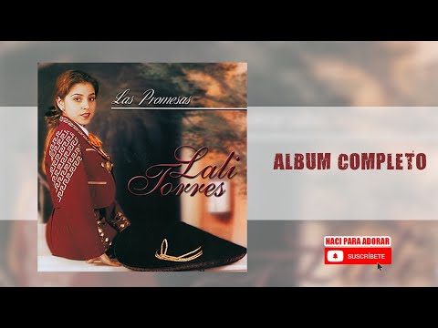 Las Promesas - Lali Torres | Álbum Completo