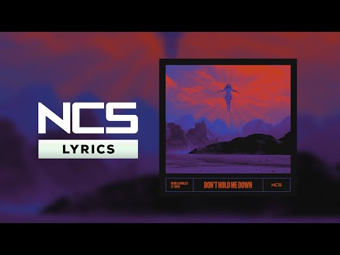 Heuse & Woolley - Don't Hold Me Down (Feat. TARYN) [NCS Lyrics]