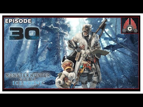 Let's Play Monster Hunter World: Iceborne On PC With CohhCarnage - Episode 30