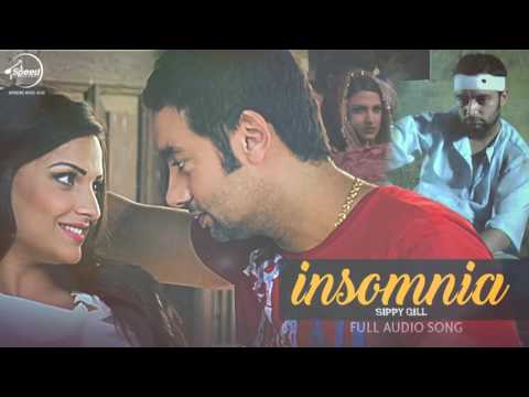 Insomnia (Full Audio Song) | Sippy Gill Feat Smayra | Punjabi Song Collection | Speed Records