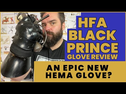 HFA Black Prince Glove Review - An epic new HEMA glove?
