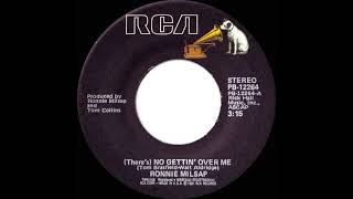 1981 HITS ARCHIVE: (There’s) No Gettin’ Over Me - Ronnie Milsap (stereo 45--#1 C&amp;W hit)