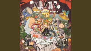 Lirik Lagu Nafas - Dipha Barus, Hindia: Mudah-mudahan Aku Berperan Menyambung Nafas Doa Keluargaku