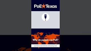 Why do People Use PoE? Where is PoE used?