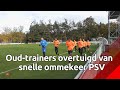 ‘Zondag wordt appeltje-eitje’, PSV-ommekeer laat niet lang meer op zich wachten denken oud-trainers