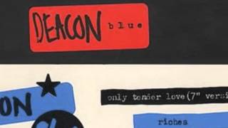 Deacon Blue - Which Side Are You On