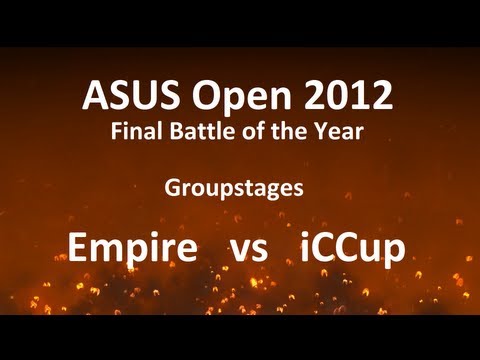 ASUS Final Battle of the Year, Groupstages: Empire vs iCCup